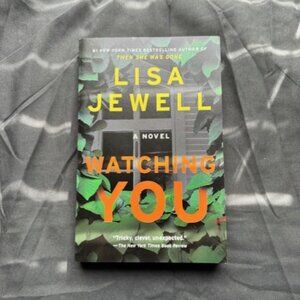 Lisa Jewell A Novel - Watching You